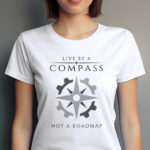 Live By A Compass Women's Bright T-Shirt